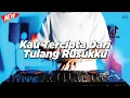 Download Lagu DJ KAU TERCIPTA DARI TULANG RUSUKKU - REMIX NOSTALGIA VIRAL FULLBASS TERBARU 2025 DJ KEVIN
