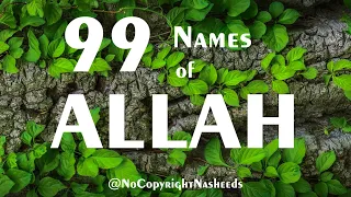 Download 99 Names of Allah - Asmaul Husna Nasheed ┇ Vocals Only [No Copyright Nasheeds] MP3