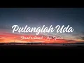 Download Lagu Pulanglah Uda - Puja Syarma (Slowed \u0026 Reverb)