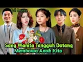 Lagu Sang Wanita Tangguh Datang Membawa Anak Kita Full Movie। Drama China Completa Episode Review 