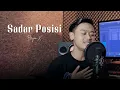 Download Lagu Sadar Posisi - BryanX (Acoustic Version)