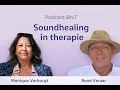 Soundhealing in de therapie – in gesprek met Monique Verburgt