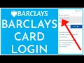 Barclay s Credit Card Login Tutorial How to Login Barclays Card Account 2023