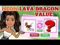 WHAT IS A NEON LAVA DRAGON WORTH Adopt Me