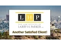 Customer Review For The Law Offices of Larry H Parker