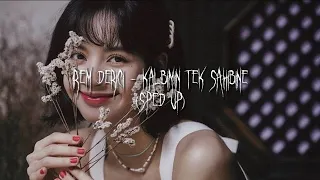 İrem Derici Kalbimin Tek Sahibine Sped Up 