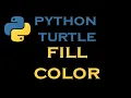 Python Turtle Lessons 10 Fill Color