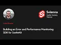 Lukas Stracke - Building an Error and Performance Monitoring SDK for SvelteKit