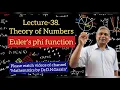 Theory of Numbers Lec - 38 Euler s phi function