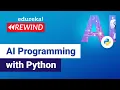 AI Programming With Python Artificial Intelligence Tutorial Edureka Deep Learning Rewind - 1