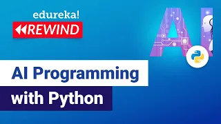 AI Programming With Python Artificial Intelligence Tutorial Edureka Deep Learning Rewind - 1