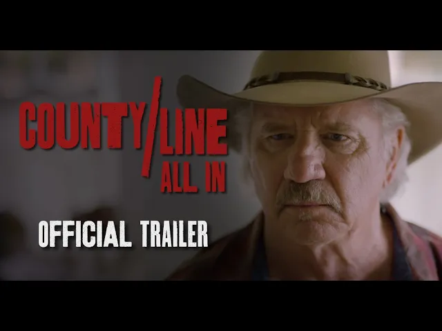 Official Trailer | County Line: All In