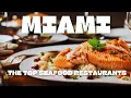 Top 10 Seafood Restaurants - Miami