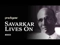 Lagu Veer Savarkar | Savarkar Lives On | Prachyam