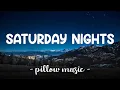 Saturday Nights - Khalid (Feat. Kane Brown) (Lyrics) 🎵