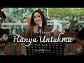 ANISA RAHMA | HANYA UNTUKMU Cipt. S. Achmadi | ALBUM TRIBUTE TO IDA LAILA SEASON 1