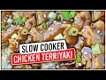 SLOW COOKER CHICKEN TERIYAKI