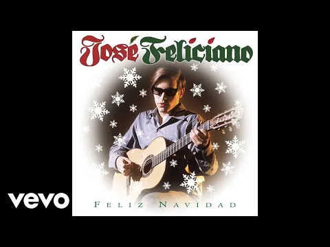 Download MP3 José Feliciano - Feliz Navidad (Official Audio)