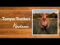Kindness - Tanya Tucker