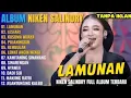 Download Lagu ALBUM NIKEN SALINDRY || LAMUNAN - LESTARI - KUSUMA WIJAYA - LAGU CAMPURSARI FULL ALBUM TERBARU 2025