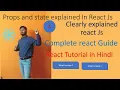 React Tutorial in Hindi 4 Props and state explained In React Js What is props and State in React