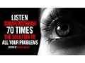 Download Lagu Surah al inshirah 70 times | The Solution to all your Problems ᴴᴰ - Powerful WAZIFA Ruqyah!