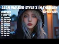 Download Lagu ALAN WALKER STYLE X IN THE RAIN || FOREVER || NEW FULL ALBUM 2025