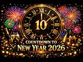 New Year Countdown 2026 10 Seconds Countdown with Fireworks