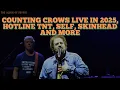 Download Lagu Counting Crows Live in 2025, Hotline TNT, Skinhead, Self, and More