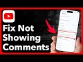 How To Fix YouTube Not Showing Comments