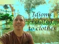 Idioms related to clothes
