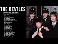 Lagu The Beatles Greatest Hits Full Album - Best Beatles Songs Collection