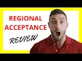 Regional Acceptance Review Pros and Cons