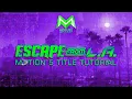 Escape From L A Motion 5 Title Tutorial