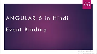 Angular 8 Tutorial in Hindi Chapter 6 Event Binding in Angular