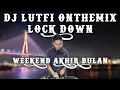 Lagu SABTU DJ LUTFI ONTHEMIX TERBARU 6 JUNI 2020 MALAM MINGGU FULL BASS