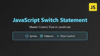 JavaScript Switch Statement Control Flow Case Matching Best Practices