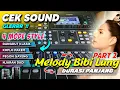 Download Lagu CEK SOUND DANGDUT KOPLO GLERR MELODI BIBI LUNG DURASI PANJANG COCOK UNTUK TEST SYSTEM FULL RANGE