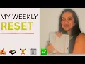 How I Plan My Week My Simple Weekly Reset Routine