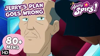 When Jerry's Plans GO WRONG! - Season 4-6 ✨ FULL Episode Compilation 🌸 Totally Spies!
