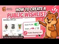 How to Create a Public Wishlist