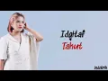 Download Lagu Idgitaf - Takut | Lirik Lagu Indonesia