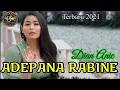 ADEPANA RABINE DIAN ANIC/LAGU TERBARU 2021