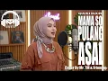 QASIDAH MAMA SO PULANG ASAL | MR. TM \u0026 FRIENDS
