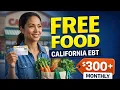 How to Get Free Groceries in California 2026 EBT Guide