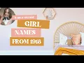 Rare Girl Names from 1918 Unique Baby Names Names Outside the Top 1000 Vintage Baby Names