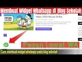 Download Lagu Cara Membuat Widget Whatsapp Blog Sekolah