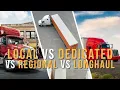 Local vs Dedicated vs Regional vs Longhaul OTR Pros and Cons of Each Hometime Pay Workload