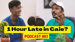 what happens when youre 1 hour late in caie encrypted talk with anasrsid podcast 003