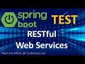 How to Test Restful Web Services in Spring Boot Test CRUD